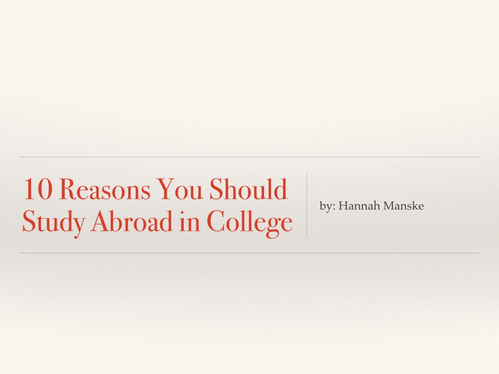 10 Reasons to Study Abroad.001